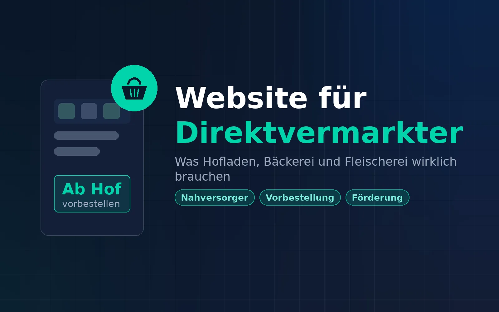 Website für Direktvermarkter & Nahversorger: Was wirklich gebraucht wird