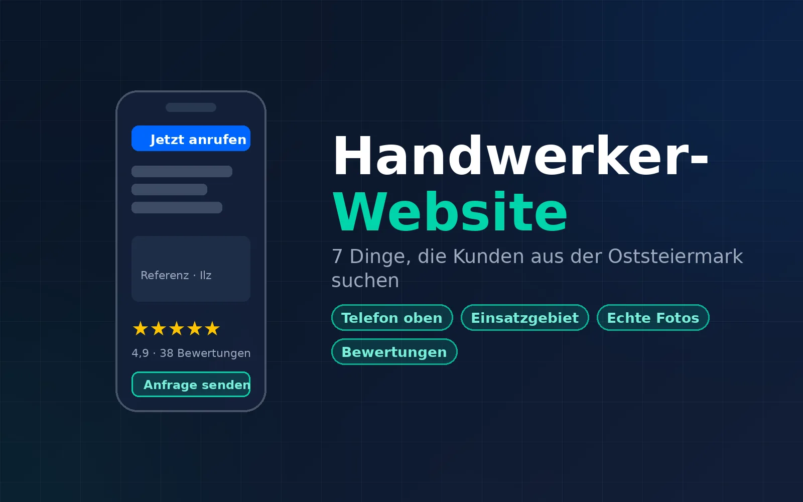 Handwerker-Website in der Oststeiermark: Die 7 Dinge, die Kunden wirklich suchen