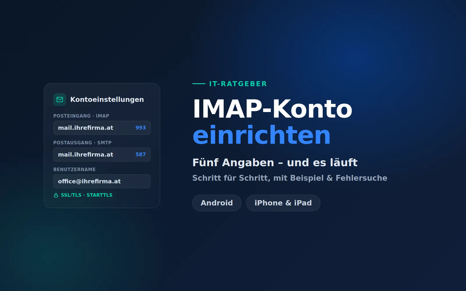 IMAP-Konto einrichten: E-Mail auf Android & iPhone
